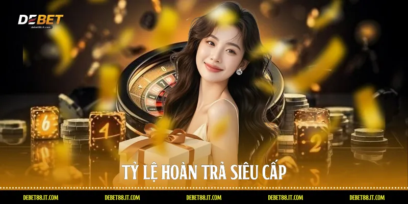 Tỷ lệ hoàn trả siêu cấp